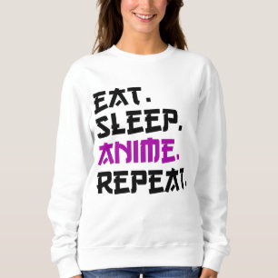 Eat Sleep Anime Repeat Sweatshirt