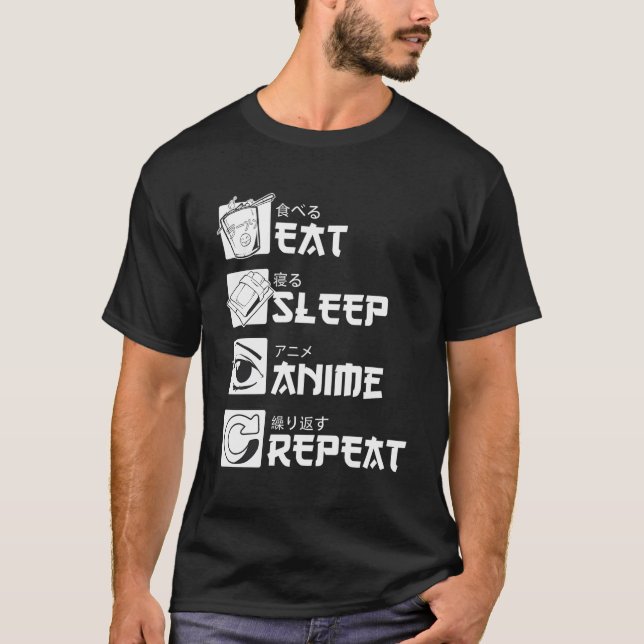 Eat Sleep Anime Repeat T-Shirt (Front)