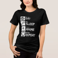 EAT SLEEP ANIME REPEAT