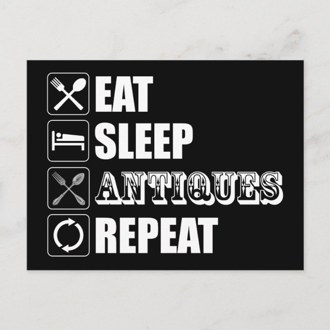 Eat. Sleep. Antiques. Repeat Postcard (Front)