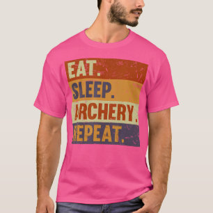 Eat Sleep Archery Repeat Funny Archer Archery T-Shirt