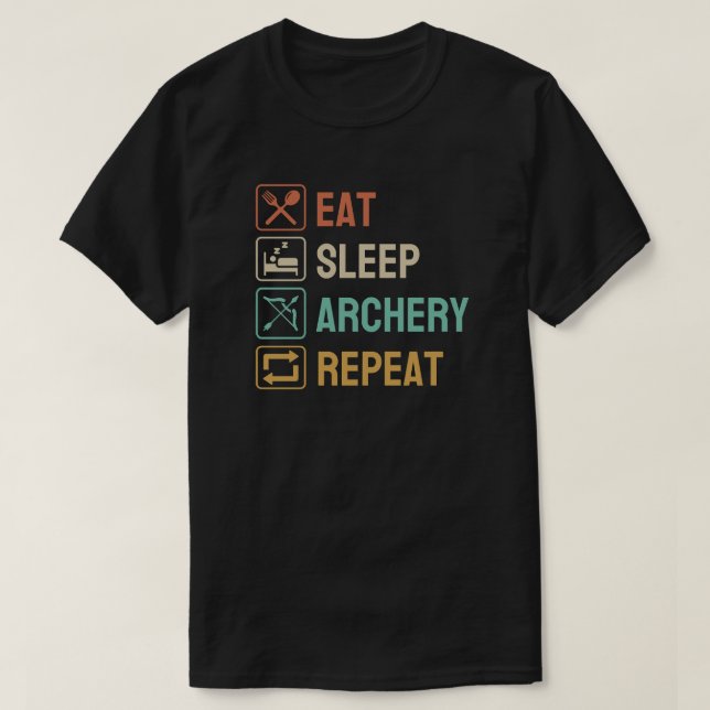 Eat Sleep Archery Repeat | Funny Archery T-Shirt (Design Front)