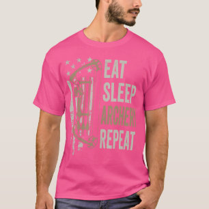Eat Sleep Archery Repeat Usa Funny Wo Bow Hunting T-Shirt