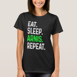 Eat Sleep Arnis Repeat  Martial Arts Combat T-Shirt