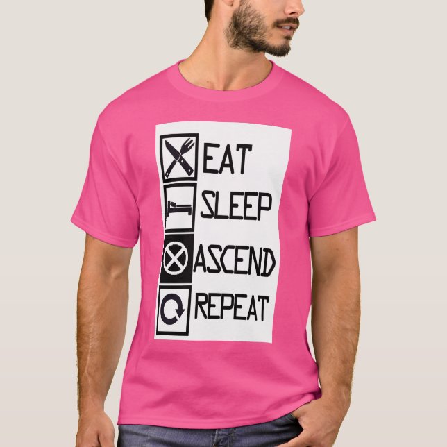 Eat Sleep Ascend Repeat T-Shirt (Front)