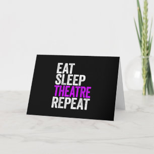 Eat Sleep Atre Repeat Actor Actress Gift Card