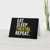 Eat Sleep Atre Repeat Actor Gift