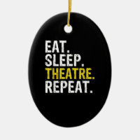 Eat Sleep Atre Repeat Actor Gift
