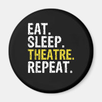 Eat Sleep Atre Repeat Actor Gift