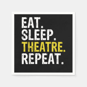 Eat Sleep Atre Repeat Actor Gift Napkin