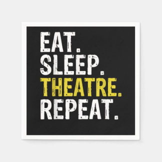 Eat Sleep Atre Repeat Actor Gift Napkin