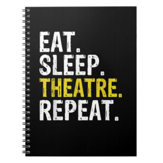 Eat Sleep Atre Repeat Actor Gift Notebook