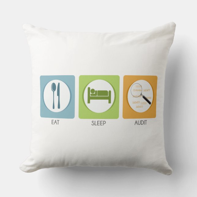 Eat Sleep Audit! Cushion (Front)
