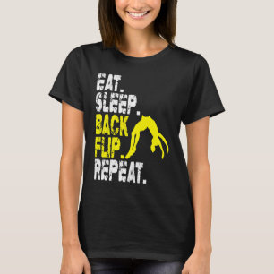 Eat Sleep Back Flip Repeat Acrobat Gymnastics T-Shirt