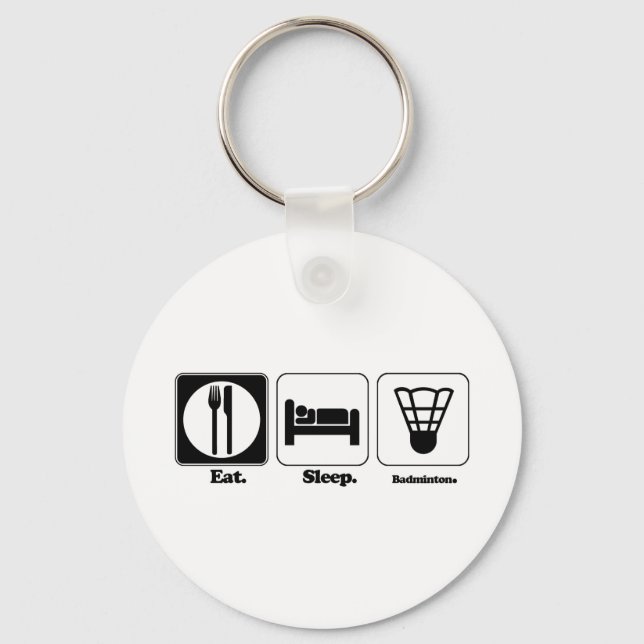 eat sleep badminton key ring (Front)