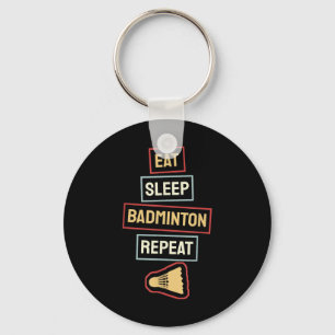 Eat Sleep Badminton Repeat Badminton Player Retro, Key Ring