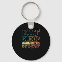 Eat Sleep Badminton Repeat Federball Sport