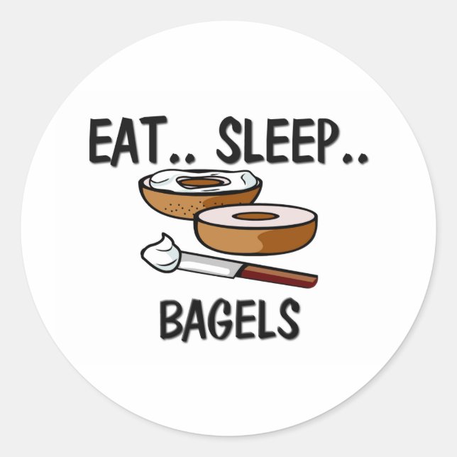 Eat Sleep BAGELS Classic Round Sticker (Front)
