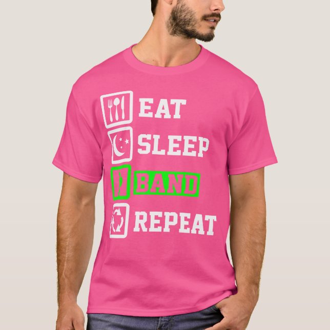 Eat Sleep Band Repeat Shirt Drums Marching Band Gi (Front)