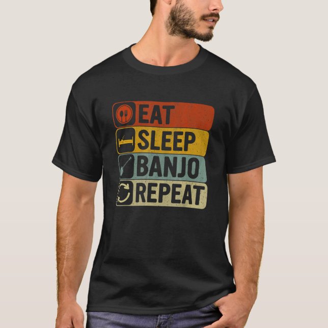 Eat Sleep Banjo Repeat Retro 60s 70s Cool Banjo T-Shirt (Front)