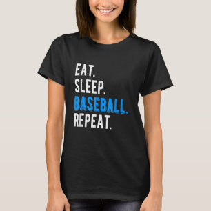 Eat Sleep Baseball Cool Player Coach Fan Cool Funn T-Shirt