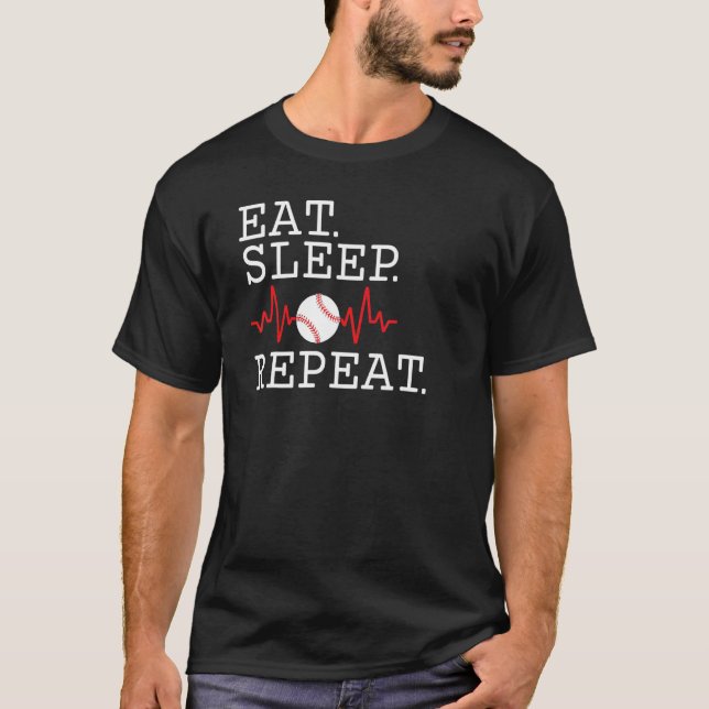 Eat Sleep Baseball Repea T-Shirt (Front)