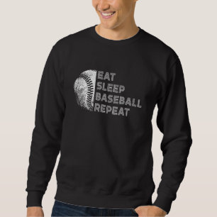 Eat Sleep Baseball Repeat Baseball Player  Basebal Sweatshirt