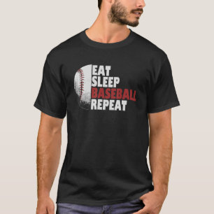 Eat Sleep Baseball Repeat Baseball Player Funny Ba T-Shirt