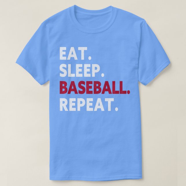 Eat Sleep Baseball Repeat Baseball Player Funny T-Shirt (Design Front)