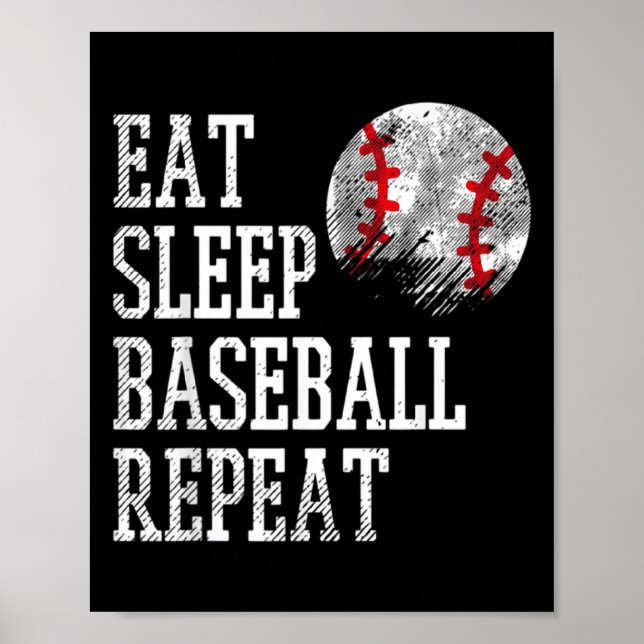 Eat Sleep Baseball Repeat Coach Team Player Men W  Poster (Front)