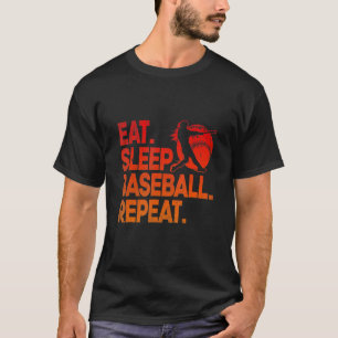 Eat Sleep Baseball Repeat Funny Baseball Lover Men T-Shirt