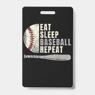 Eat Sleep Baseball Repeat Funny Baseball Player ID Badge