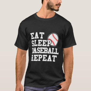 Eat Sleep Baseball Repeat Funny Baseball Player T-Shirt