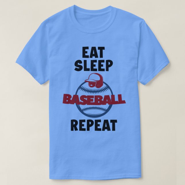 Eat Sleep Baseball Repeat Funny Baseball Player T-Shirt (Design Front)