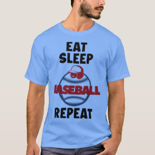 Eat Sleep Baseball Repeat Funny Baseball Player T-Shirt
