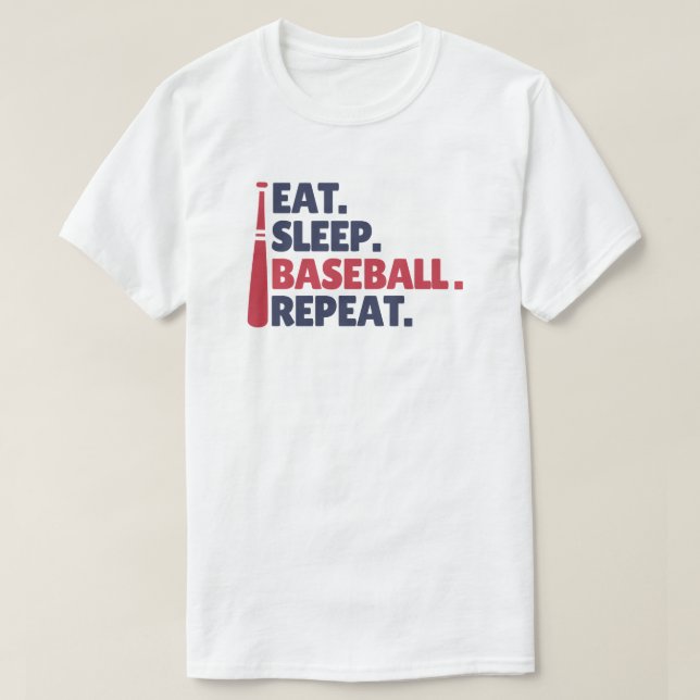 Eat Sleep Baseball Repeat T-Shirt (Design Front)