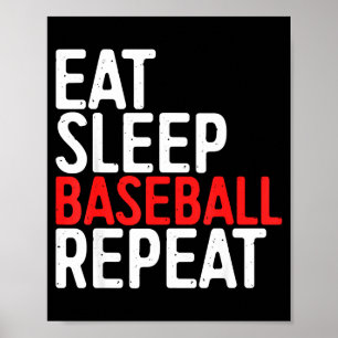 Eat Sleep Baseball Repeatsport Game Gift T Shirt Poster