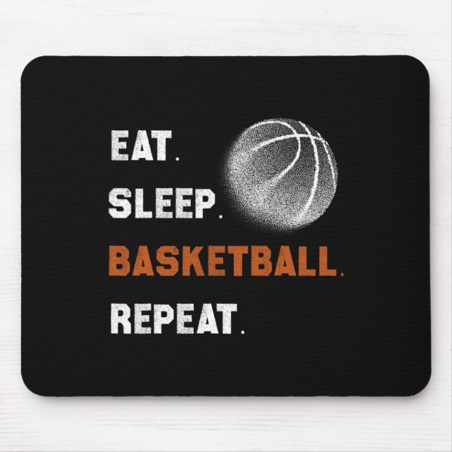 Eat Sleep Basketball Repeat 1 Mouse Pad (Front)