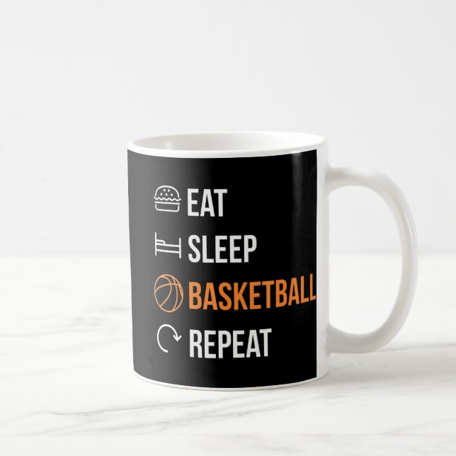 Eat Sleep Basketball Repeat  Basketball  Coffee Mug (Right)