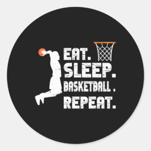 Eat Sleep Basketball Repeat Basketball Sports Men  Classic Round Sticker