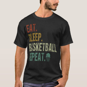 Eat Sleep Basketball Repeat Basketball T-Shirt