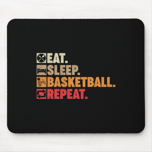 Eat Sleep Basketball Repeat Boy Girl Basketball Pl Mouse Pad (Front)