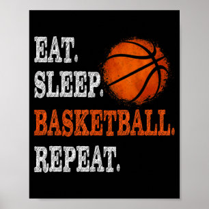 Eat sleep basketball repeat boy youth kid poster