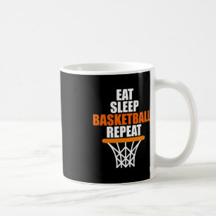 Eat. Sleep. Basketball. Repeat.  for basketball fa Coffee Mug