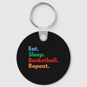 Eat Sleep Basketball Repeat For Basketball Players Key Ring
