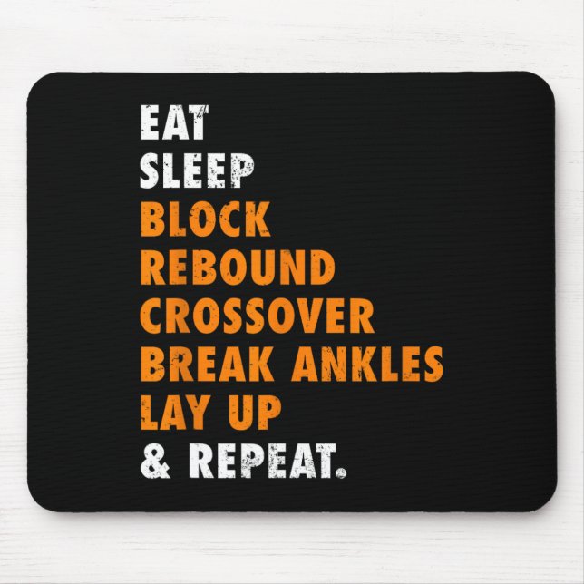 Eat Sleep Basketball Repeat Fun Gift for Basketbal Mouse Pad (Front)