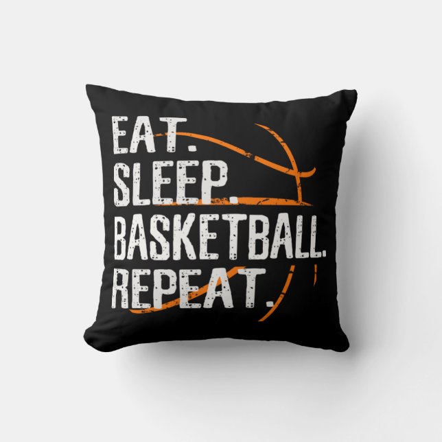 Eat Sleep Basketball Repeat - Gift For Basketball  Cushion (Front)