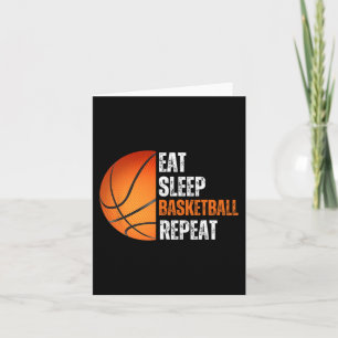 Eat Sleep Basketball Repeat Gift For Basketball Fa Card