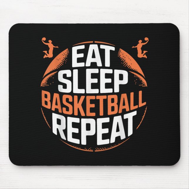 Eat Sleep Basketball Repeat  Mouse Pad (Front)