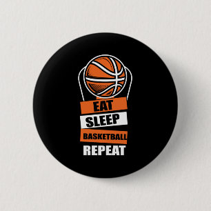 Eat Sleep Basketball Repeat Player Coach Fans Love 6 Cm Round Badge